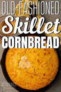 Bake this sweet cornbread recipe in a cast iron skillet for a moist and delicious old-fashioned cornbread with a crispy crust. It's delicious with butter & honey. #attainablesustainable #baking #bread #cornbread #oldfashioned