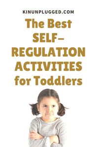 self-regulation activities for toddlers