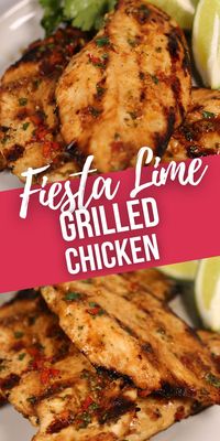 Grilled Lime Fiesta Chicken is tender and juicy with the perfect Tex-Mex flair.  This marinated chicken recipe has all the spice and flavor and perfect atop the grill and your favorite Mexican Food.