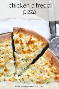 Chicken Alfredo Pizza - Jennifer Meyering