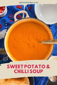 Sweet Potato and Red Chilli Soup is a lovely winter soup recipe. A budget-friendly dinner or easy lunch that the family will love.