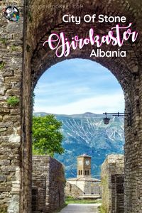 Albania Travel Blog: Royal and surprising, Gjirokaster is a unique town in the south of Albania located between the Gjere Mountains and River Drino. Here is all the Gjirokaster travel advice that you need. We've got a list of things to do in Gjirokaster, Albania, as well as top Gjirokaster sites, tips for what to eat, and where to stay. #Albania #Gjirokaster #AlbaniaTravel #BalkanTravel