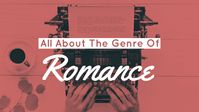 All About The Romance Writing Genre - Writers Write