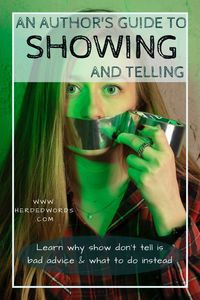 What does show don't tell really mean? It means show more and tell less (but still tell sometimes). Find out the difference between showing and telling, get 3 tips to show more, see examples of showing & telling from modern fiction, and get writing exercises.