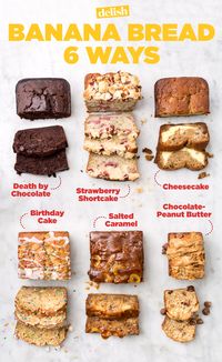 Try one of our 50 most delish banana bread recipes. You'll love birthday cake, salted caramel, chocolate-peanut butter, cheesecake, death by chocolate, and strawberry shortcake.