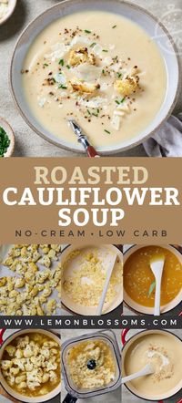 This easy Roasted Cauliflower Soup recipe uses basic ingredients and delivers a rich, velvety smooth and delicious soup. vegan, vegetarian, dairy-free, gluten-free, low-carb. #lemonblossoms