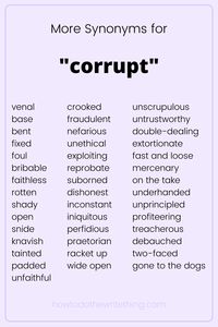 More synonyms for "corrupt" | Looking for help with writing? Looking for writing tips? Looking for writing inspiration? Looking for more creative writing tips? Looking for writing advice? Looking for writing prompts? Looking for help with writing characters? Looking for aesthetic writing? Look no further than How To Do The Write Thing .Com. Find Inspiration for storytelling, writing, and more. #writing #writingtips #writinginspiration #writingprompts #writingadvice