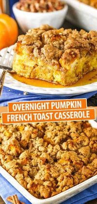 This Pumpkin Spice Baked French Toast Casserole can be made ahead the night before and simply popped in the oven for breakfast. Yum! #FallRecipes #Breakfast Ideas