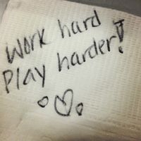 Work hard play harder! #notetoself