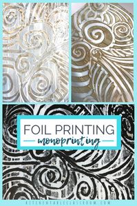 This foil pritntmaking method produces monoprints but the foil printing plate can be used over and over.  Foil prints are a great experience for any age!