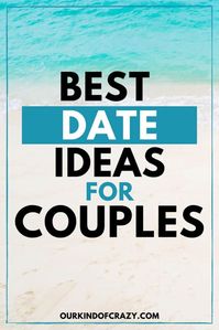 Date Ideas You'll Want To Try! {Over 1000 ideas!}