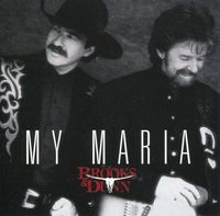 Brooks & Dunn - My Maria