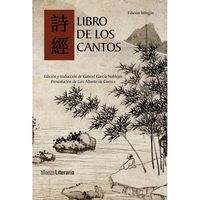 Libro de los cantos. Poesía china de la Antigüedad.  Preciosa edición bilingüe y poemas sorprendentes. http://encuentrosconlasletras.blogspot.com.es/2013/08/el-libro-de-los-cantos.html