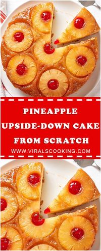 To Make Easy Pineapple Upside-Down Cake from Scratch #recipe #Food #Drink #perfect #howtomake #Easy #slowcooker #whole30 #foodlover #homecooking #cooking #cookingtips