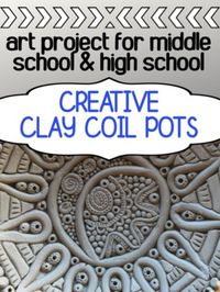 This project is perfect for middle school and REALLY perfect for high school because it gives students lots of choice with their coil pot.I let them pick any structure - a mug, a planter, a bowl etc. so they can really customize it.  It gets them practicing one of the most basic but fundamental hand building skills - the coil method. NOTE  - this project doesn't ask them to smooth out the outside of the pot, so their wicked texture with the coils shows. They turn out wicked this way!! And it's w