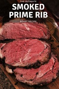 The Ultimate Smoked Prime Rib Roast Recipe | Hey Grill, Hey