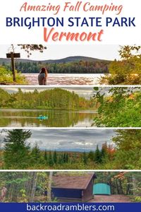 Looking for an amazing Vermont vacation idea this fall? Try fall camping at Brighton State Park in Island Pond VT. This quiet park is fabulous for fall foliage, hiking, and paddling, plus it's a fantastic homebase for exploring the Northeast Kingdom during autumn!