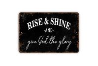 Rise and Shine and Give God the Glory Sign Christian Metal Indoor or Outdoor Wall Art - Etsy