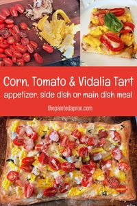 Take-out Tuesday, Corn, Tomato and Vidalia Tart | The Painted Apron