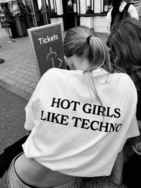 #techno#hotgirlslovetechno#printtee#shirtidea