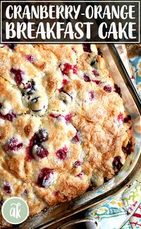 This cranberry and orange buttermilk breakfast cake is a great one to add to your holiday baking repertoire. It takes 10 minutes to prepare, and the batter can be stashed in the fridge and baked in the morning. What's more, it serves 8 to 10 people (or even more if doubled), so it's great for holiday entertaining. #cranberry #orange #buttermilk #breakfast #cake #christmas #holiday #baking