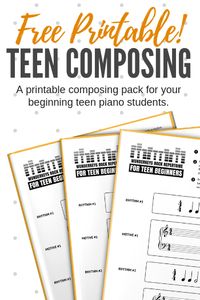 Composing is a very effective strategy for teaching note-reading. This printable pack makes it easy to teach your teen beginners to compose. #TeachPianoToday #PianoLessons #TeenPiano #FreePianoPrintable