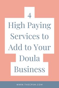 Doulas, are you looking for ways to grow your doula business, get more doula clients & make money as a doula? Here are 4 services you can add to your doula business to earn an income as a doula outside of typical doula support services. doula business marketing, doula services to offer, starting a doula business, becoming a postpartum doula, becoming a birth doula, sleep consulting training for doulas, podcast for doulas, doula resources