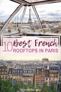 Parisian rooftops, terraces, and bars you'll want to hang out in. A quick guide to the best rooftop bars in Paris, France as where as where to find amazing panoramic views in the French capital!