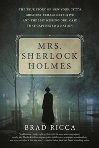 Nominated for the Edgar Award for Best Fact Crime! This is the shocking and amazing true story of the first female U.S. District Attorney and traveling detective who found missing 18-year-old Ruth Cruger when the entire NYPD had given up. Mrs. Sherlock Holmes tells the true story of Grace Humiston, the lawyer, detective, and first woman U.S. District Attorney who turned her back on New York society life to become one of the nation's greatest crime-fighters during an era when women were still not allowed to vote. After agreeing to take the sensational case of missing eighteen-year-old Ruth Cruger, Grace and her partner, the hard-boiled detective Julius J. Kron, navigated a dangerous web of secret boyfriends, two-faced cops, underground tunnels, rumors of white slavery, and a mysterious pale