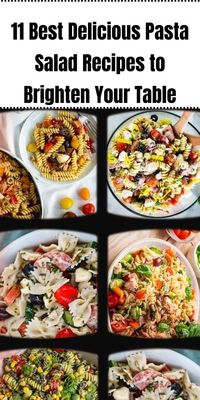 11 Best Delicious Pasta Salad Recipes to Brighten Your Table