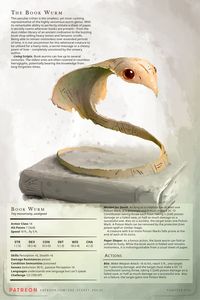 This peculiar critter is the smallest, yet most cunning representative of the highly venomous wurm genus. With its remarkable ability to perfectly imitate a sheet of paper, it secretly roams wherever books are present – from the dust-ridden library of an ancient civilization to the buzzing book shop selling heavy tomes and fantastic scrolls. #dnd #dungeonsanddragons #dndart #dndhomebrew #digitalpainting #digitalillustration #ttrpg #creature #monster #criticalrole