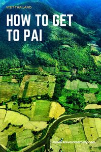 How to Get to Pai in Northern Thailand - #travelcolorfully