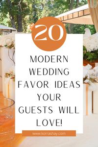 20 modern wedding favor ideas your guests will love! Fun list of unique wedding favors. Fun and modern wedding favor ideas!