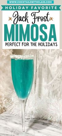 This Jack Frost Mimosa is perfect for serving at a holiday brunch. It is delicious and so easy to make for your Christmas parties. Christmas cocktails. Champagne cocktails for Christmas