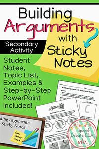 Building Arguments with Sticky Notes, Secondary Activity | TpT