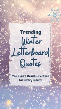 winter letterboard quotes. Looking for short and sweet winter quotes to add to your letterboard? These quick and catchy sayings are perfect for creating a winter vibe with minimal effort. Whether you want to inspire, make someone smile, or simply celebrate the chilly season, these short winter quotes are just what you need. Perfect for entryways, kitchens, or any small space, these quotes pack a lot of charm in just a few words. Transform your decor in seconds and enjoy a cozy, cheerful winter atmosphere! Get inspired with the best winter letterboard quotes! Discover funny, cute, and short quotes perfect for adding a touch of winter cheer, plus inspirational welcome winter quotes to cozy up your space.