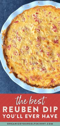 Hot Reuben Dip - Organize Yourself Skinny