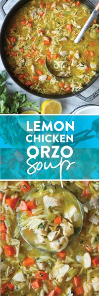 Lemon Chicken Orzo Soup - Chockfull of hearty veggies and tender chicken in a refreshing lemony broth. It is PURE COMFORT in a bowl!