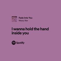 fade into you / mazzy star