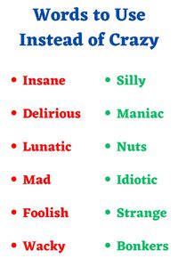 Words to Use Instead of Crazy