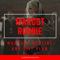 Margot Robbie Workout and Diet