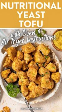 The most delicious, crispy and golden Nutritional Yeast Tofu! Super quick and easy to make in an oven or air fryer, these crunchy, seasoned, tofu bites are ready to grace a multitude of dishes, or be enjoyed as a tasty snack!