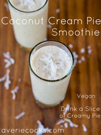 Coconut Cream Pie Smoothie (vegan, GF) - Tastes like a slice of coconut cream pie! Creamy, smooth, & no sugar added!