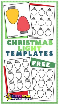 🎄Free Christmas Light Templates for classroom and homeschool holiday activities. Kids can cut out and color blank and colorful bulbs and stars using just scissors and writing supplies. #superstarsheets #bulbs #color #cut #paste #crafts Christmas Light Templates