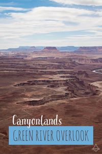 If you're planning a trip Canyonlands National Park Islands in the Sky district near Moab, Utah, be sure to stop at the Green River Overlook!