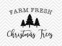 Farm Fresh Christmas Trees Holidays farmhouse sign wood sign decal SVG file - Cut File - Cricut projects - cricut ideas - cricut explore - silhouette cameo projects - Silhouette projects  by KristinAmandaDesigns