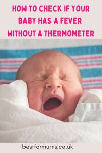 When you bring home your bundle of joy for the very first time your priorities change in an instant. One of the biggest causes of parental anxiety with a newborn is not knowing what’s up with them when they cry or look distressed as they can’t simply tell you what the problem is. We’ve covered a fair few topics on the subject of baby health and in this article we’re going to help parents detect a fever if they haven’t got a thermometer at hand to do it for them. #BabyHealth #BabyFever