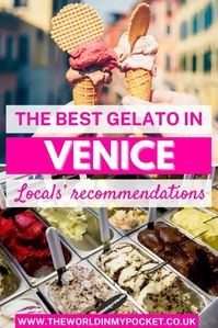 Where to Find the Best Gelato in Venice – My Top Picks - The World in My Pocket