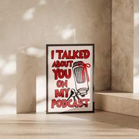 ✰ Instant Download Printable ✰ Instead of "I talked to my therapist about you" how about "I talked about you on my podcast"?? Now that's something! A fun poster of a microphone dazzled with a cute bow & funky typography to add a personality and color to your home or studio. This would also be the perfect gift to your podcaster buddy! PLEASE NOTE THAT THIS IS A DIGITAL DOWNLOAD SO THERE'S NO PHYSICAL ITEMS. YOU'LL GET AN INSTANT LINK TO DOWNLOAD THE ART PRINT AND YOU CAN PRINT IT AT HOME OR LET S