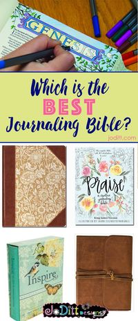 Which is the Best Journaling Bible - JoDitt Designs